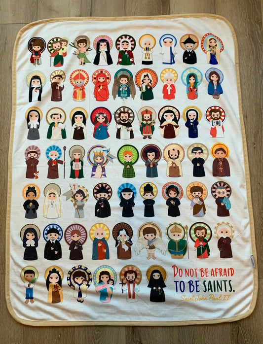 Do not be afraid to be saints 30x40” Catholic Saint Blanket
