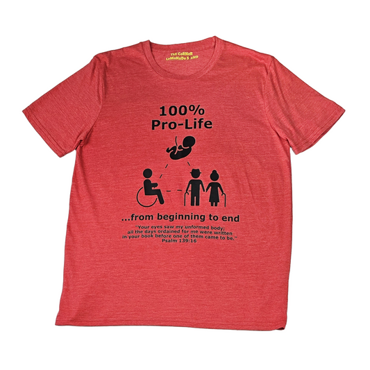100% Pro-life Tee
